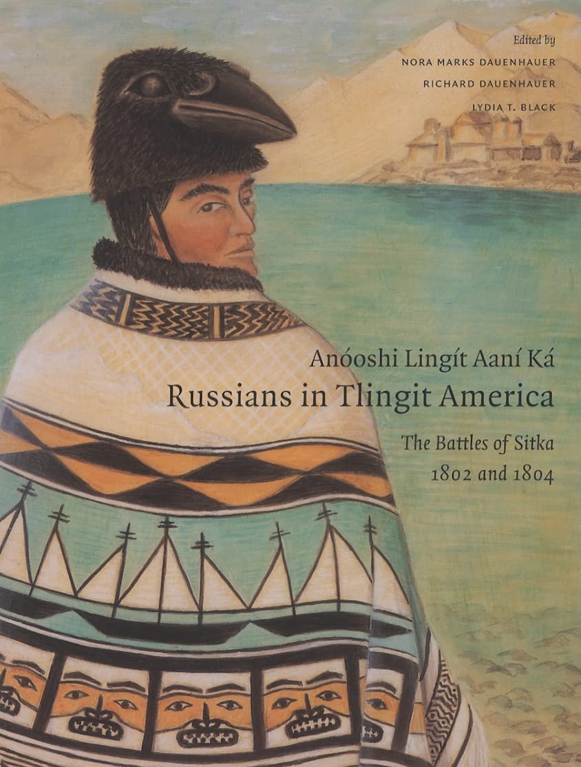 First Battle of Sitka (Old Fort Sitka) Tlingit victory