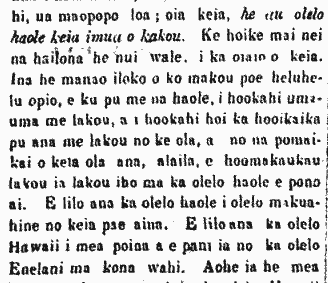 Three years after the illegal annexation of Hawai'i,  Sanford B. Dole, President of the Republic of Hawaiʻi signs Act 57, banning the Hawaiian language in schools